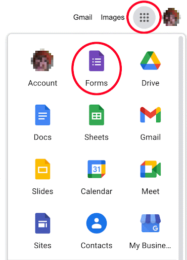 Icon with nine dots (aka waffle) next to personal GDrive avatar is highlighted and Forms option in dropdown menu is also highlighted