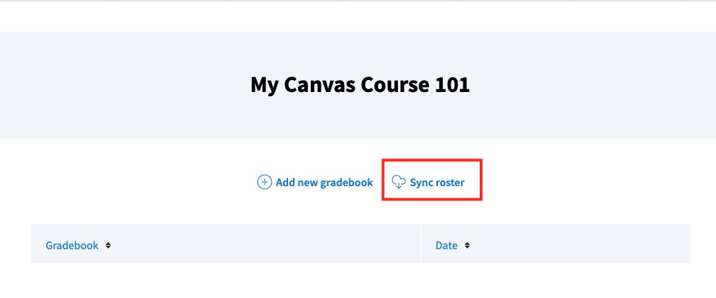 Poll Everywhere Canvas course page highlighting the "sync roster" button, but also shows the "add new gradebook" button and the list of available gradebook reports associated with the course.