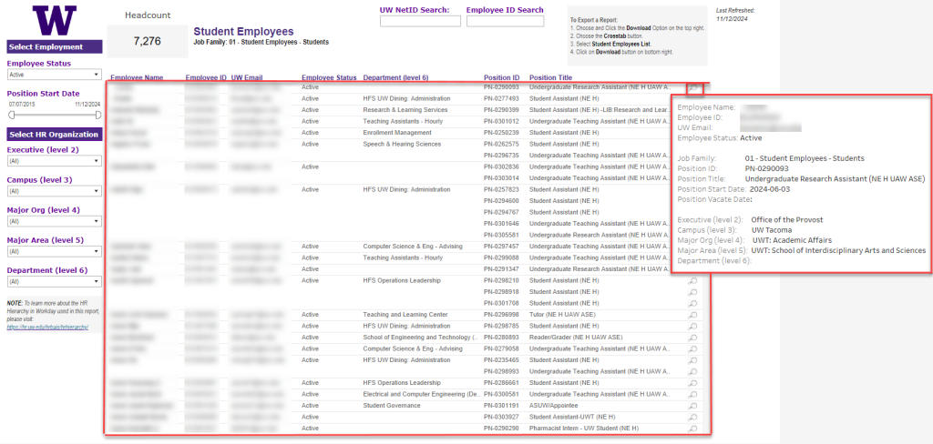 A screenshot of the Student Employees dashboard, which highlights the results pane and the additional detail that displays when the magnifying glass icon is clicked.